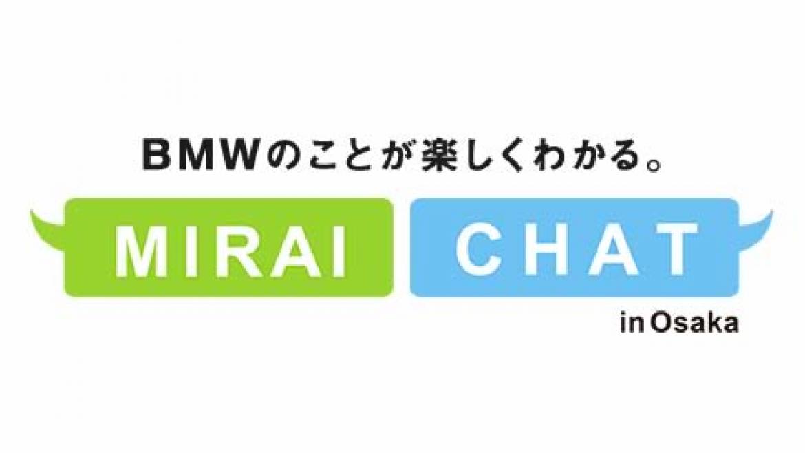 MIRAI CHAT in Osaka